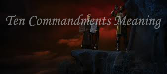 Ten Commandments Meaning of Law